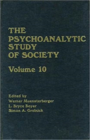 The Psychoanalytic Study of Society, V. 10