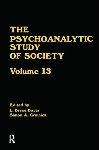 Book cover of: Psychoanalytic Study of Society, V. 13