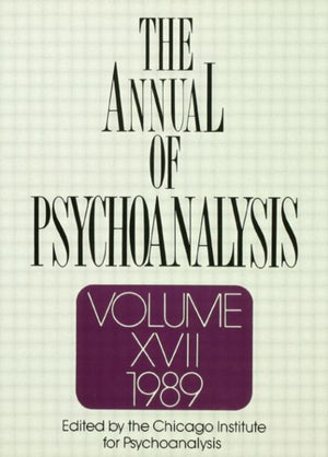 Annual of Psychoanalysis, V. 17