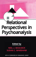 Relational Perspectives in Psychoanalysis
