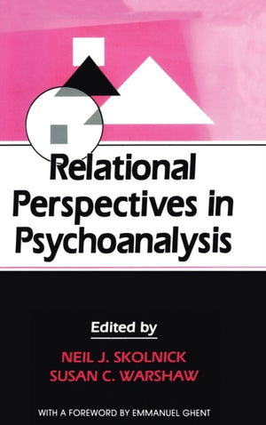 Relational Perspectives in Psychoanalysis