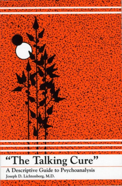 Book cover of: Talking Cure. By: Joseph D. Lichtenberg