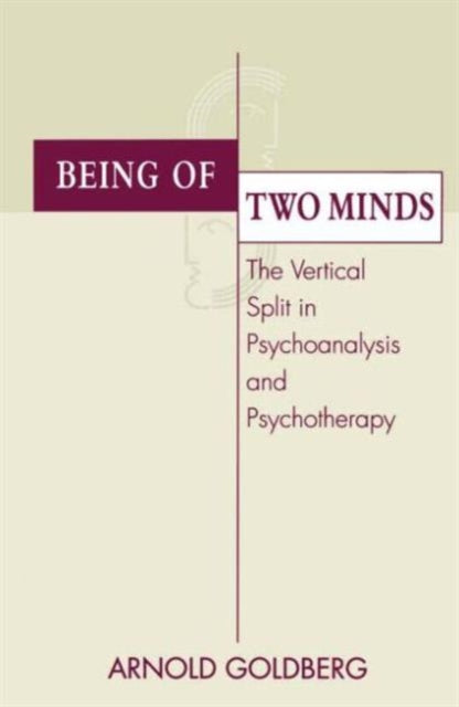 Book cover of: Being of Two Minds