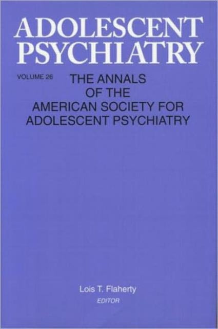 Adolescent Psychiatry, V. 26