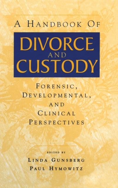 Book cover of: Handbook of Divorce and Custody