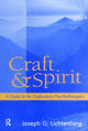 Book cover of: Craft and Spirit. By: Joseph D. Lichtenberg