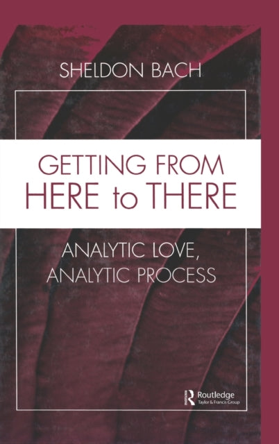 Book cover of: Getting From Here to There. By: Sheldon Bach