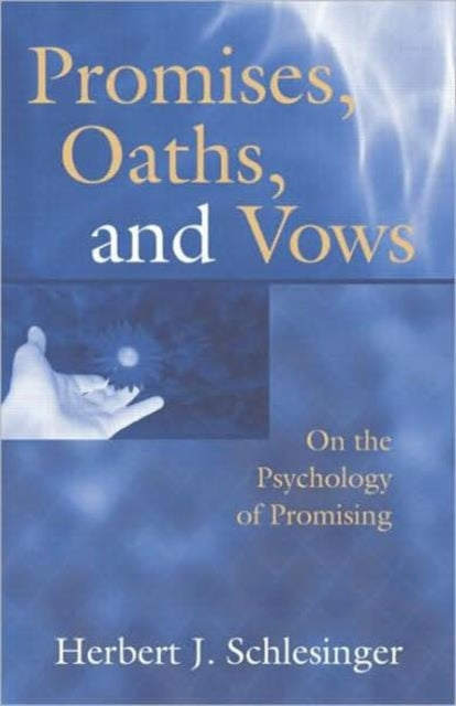 Book cover of: Promises, Oaths, and Vows. By: Herbert J. Schlesinger