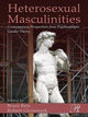 Book cover of: Heterosexual Masculinities