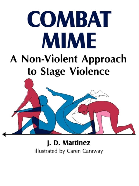 Book cover of: Combat Mime. By: Caren Caraway