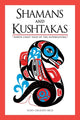 Book cover of: Shamans and Kushtakas. By: Mary Giraudo Beck
