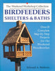 Book cover of: Birdfeeders, Shelters and Baths