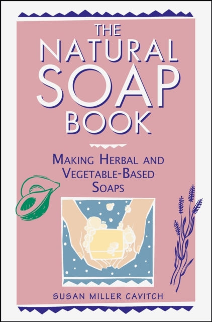 Book cover of: Natural Soap Book