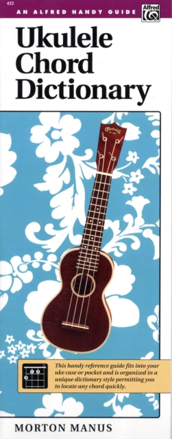 Book cover of: Ukulele Chord Dictionary. By: Morton Manus