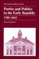 Book cover of: Parties and Politics in the Early Republic 1789 - 1815. By: Morton Bordon