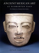Book cover of: Ancient Mexican Art at Dumbarton Oaks. By: Dumbarton Oaks