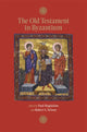 Book cover of: Old Testament in Byzantium. By: Paul Magdalino