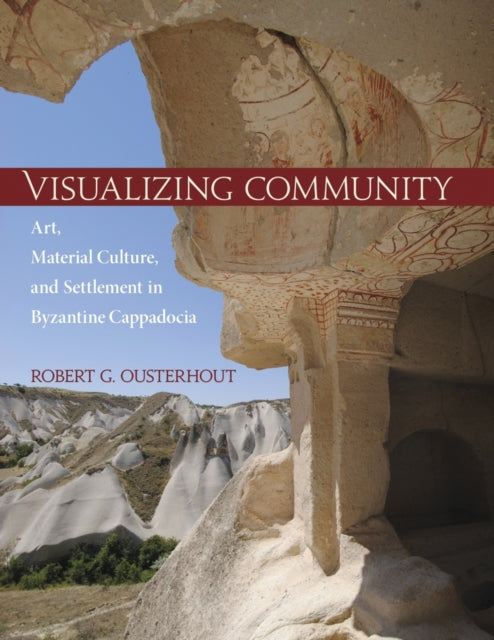 Book cover of: Visualizing Community. By: Robert G. Ousterhout