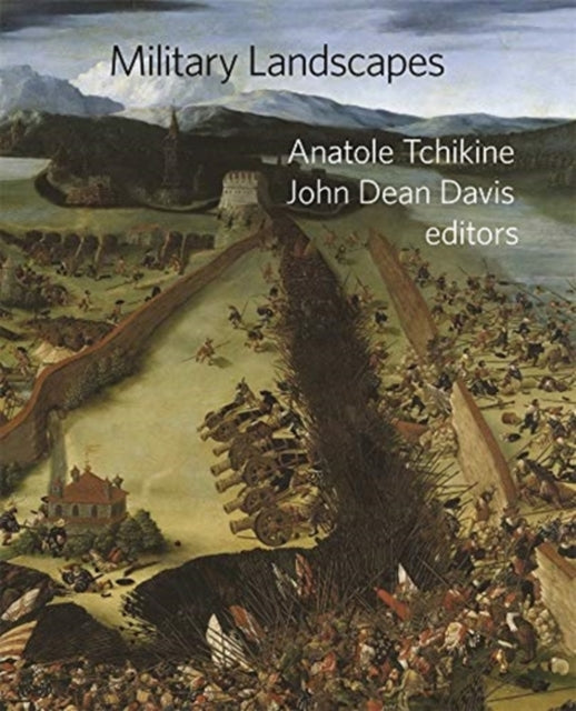 Book cover of: Military Landscapes. By: Anatole Tchikine