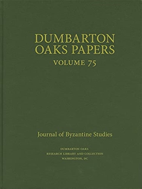 Book cover of: Dumbarton Oaks Papers, 75. By: Colin M. Whiting