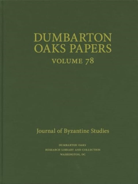 Book cover of: Dumbarton Oaks Papers, 78. By: Colin M. Whiting