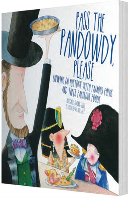 Book cover of: Pass The Pandowdy, Please. By: Abigail Ewing Zelz