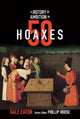 Book cover of: Story of Ambition in 50 Hoaxes. By: Gale Eaton