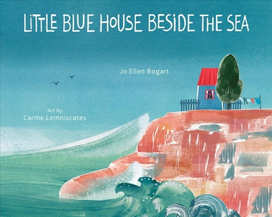 Book cover of: Little Blue House Beside the Sea