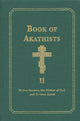 Book of Akathists Volume II, To Our Saviour, the Holy Spirit, the Mother of God, and Various Saints 9780884651413 Holy Trinity Monastery Staff