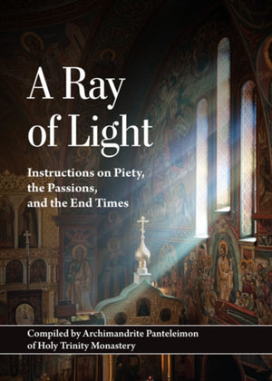 Ray of Light, Instructions on Piety, the Passions, and the End Times