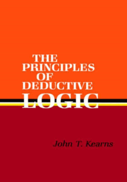 Book cover of: Principles of Deductive Logic