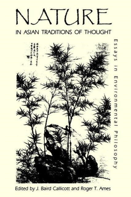 Book cover of: Nature in Asian Traditions of Thought. By: J. Baird Callicott