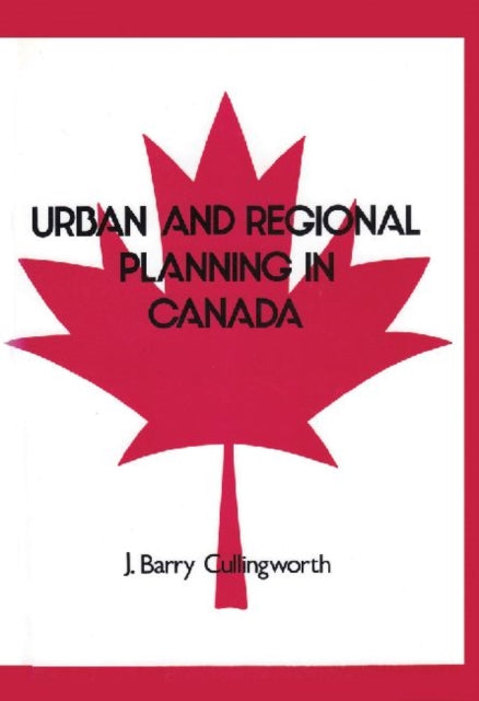 Book cover of: Urban and Regional Planning in Canada