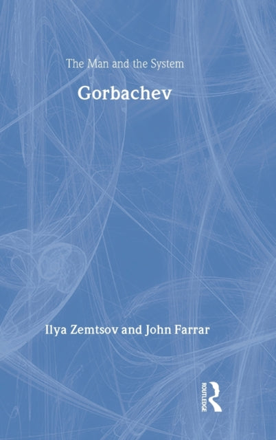 Book cover of: Gorbachev. By: Ilya Zemtsov