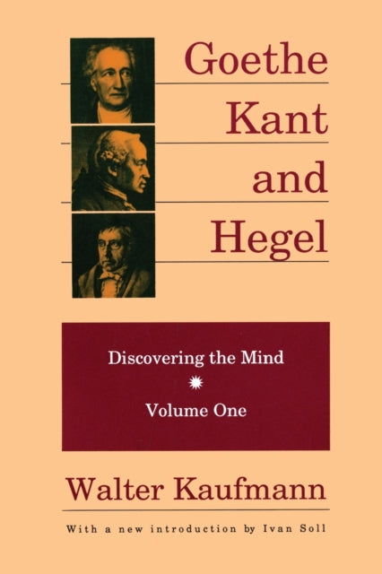 Book cover of: Goethe, Kant, and Hegel