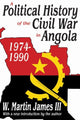 Book cover of: Political History of the Civil War in Angola, 1974-1990