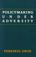 Policymaking under Adversity