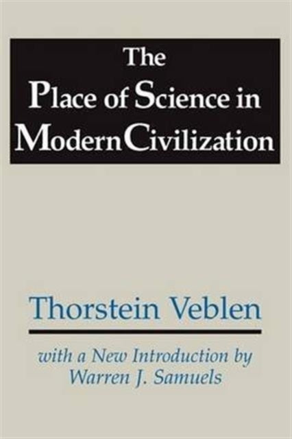 Book cover of: Place of Science in Modern Civilization