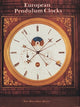 Book cover of: European Pendulum Clocks. By: Klaus Maurice