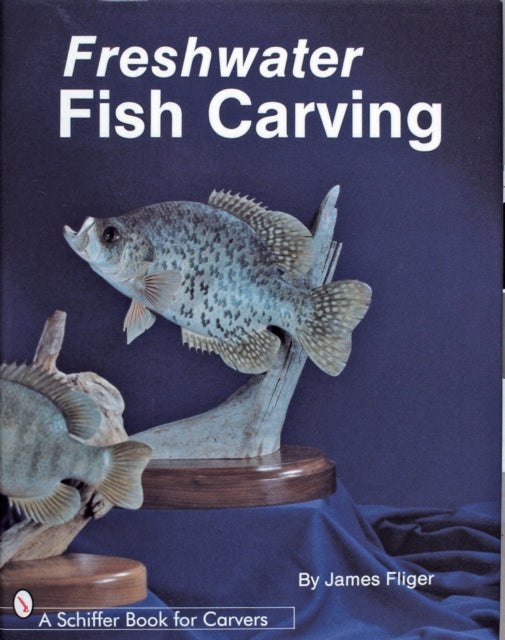 Book cover of: Freshwater Fish Carving