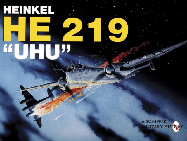 Book cover of: Heinkel He 219 UHU