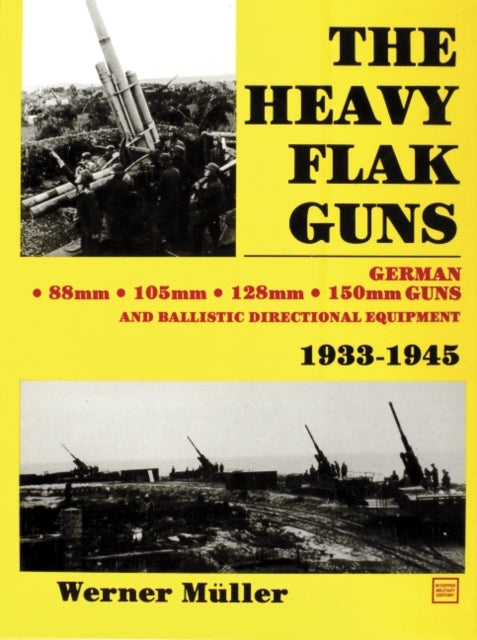 Book cover of: Heavy Flak Guns 1933-1945