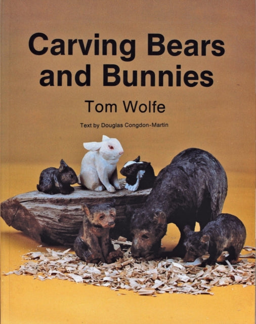 Book cover of: Carving  Bears and  Bunnies