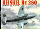 Book cover of: Heinkel He 280. By: Joacim Dressel