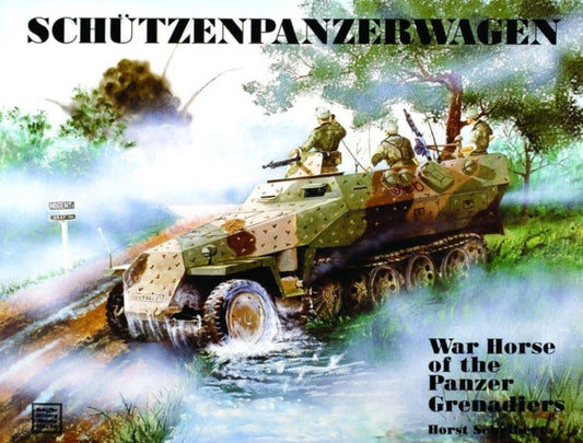 Book cover of: Schutzenpanzerwagen. By: Horst Scheibert