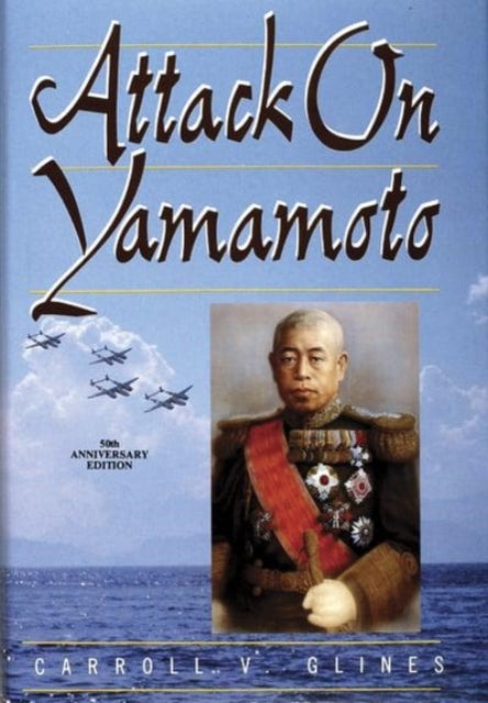 Book cover of: Attack on Yamamoto