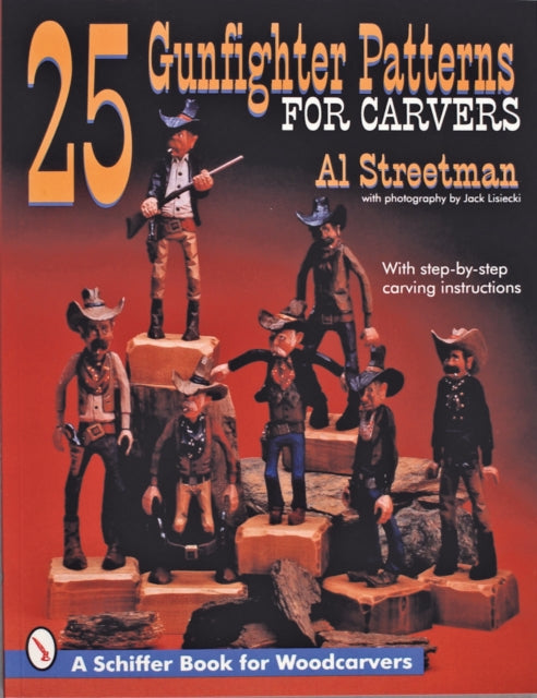 Book cover of: 25 Gunfighter Patterns for Carvers