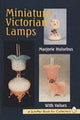 Book cover of: Miniature Victorian Lamps