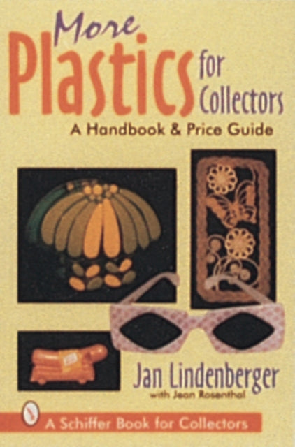 Book cover of: More Plastics For Collectors