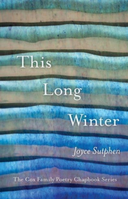 Book cover of: This Long Winter. By: Joyce Sutphen